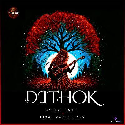 DITHOK, Listen the song DITHOK, Play the song DITHOK, Download the song DITHOK