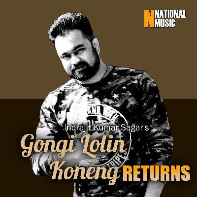 Gongi Lolin Koneng Returns, Listen the song Gongi Lolin Koneng Returns, Play the song Gongi Lolin Koneng Returns, Download the song Gongi Lolin Koneng Returns