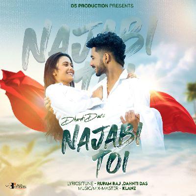 Najabi Toi, Listen the song Najabi Toi, Play the song Najabi Toi, Download the song Najabi Toi