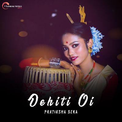 Dehiti Oi, Listen the song Dehiti Oi, Play the song Dehiti Oi, Download the song Dehiti Oi