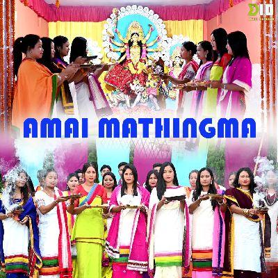 Amai Mathingma, Listen the song Amai Mathingma, Play the song Amai Mathingma, Download the song Amai Mathingma