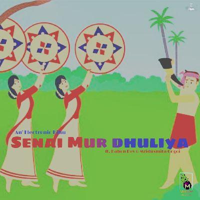 Senai Mur Dhulia, Listen the songs of  Senai Mur Dhulia, Play the songs of Senai Mur Dhulia, Download the songs of Senai Mur Dhulia