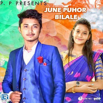 June Puhor Bilale, Listen the song June Puhor Bilale, Play the song June Puhor Bilale, Download the song June Puhor Bilale