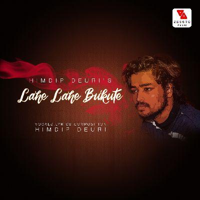 Lahe Lahe Bukute, Listen the songs of  Lahe Lahe Bukute, Play the songs of Lahe Lahe Bukute, Download the songs of Lahe Lahe Bukute