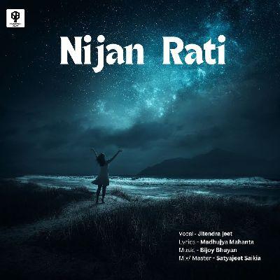 Nijan Rati, Listen the song Nijan Rati, Play the song Nijan Rati, Download the song Nijan Rati