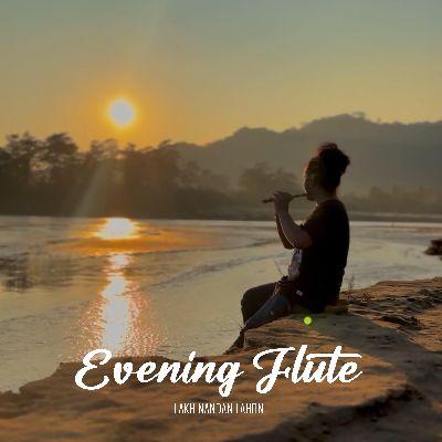 Evening Flute, Listen the song Evening Flute, Play the song Evening Flute, Download the song Evening Flute