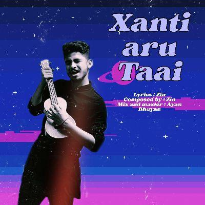 Xanti Aru Taai, Listen the song Xanti Aru Taai, Play the song Xanti Aru Taai, Download the song Xanti Aru Taai