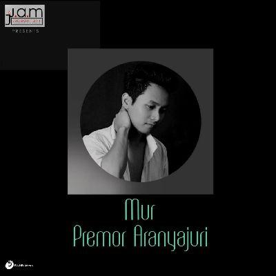 Mur Premor Aranyajuri, Listen the song Mur Premor Aranyajuri, Play the song Mur Premor Aranyajuri, Download the song Mur Premor Aranyajuri