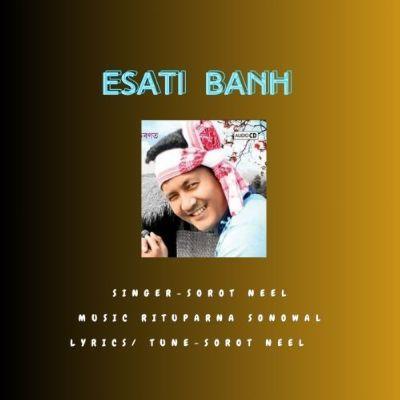 Esati Banh, Listen the song Esati Banh, Play the song Esati Banh, Download the song Esati Banh