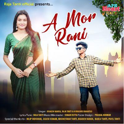 A Mor Rani, Listen the song A Mor Rani, Play the song A Mor Rani, Download the song A Mor Rani