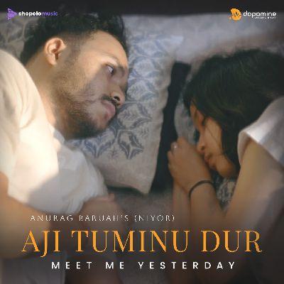 Aji Tuminu Dur (From "Meet Me Yesterday"), Listen the song Aji Tuminu Dur (From "Meet Me Yesterday"), Play the song Aji Tuminu Dur (From "Meet Me Yesterday"), Download the song Aji Tuminu Dur (From "Meet Me Yesterday")