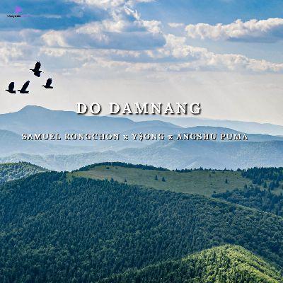 DO DAMNANG, Listen the song DO DAMNANG, Play the song DO DAMNANG, Download the song DO DAMNANG