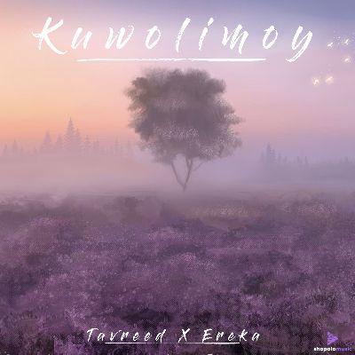 Kuwolimoy, Listen the song Kuwolimoy, Play the song Kuwolimoy, Download the song Kuwolimoy