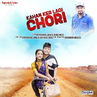 Kahan Ker Lagi Chori, Listen the song Kahan Ker Lagi Chori, Play the song Kahan Ker Lagi Chori, Download the song Kahan Ker Lagi Chori