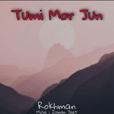 Tumi Mor Jun, Listen the song Tumi Mor Jun, Play the song Tumi Mor Jun, Download the song Tumi Mor Jun