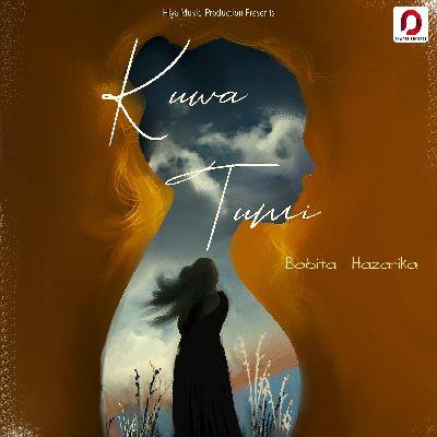 Kuwa Tumi, Listen the song Kuwa Tumi, Play the song Kuwa Tumi, Download the song Kuwa Tumi