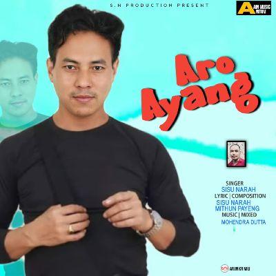 Aro Ayang, Listen the songs of  Aro Ayang, Play the songs of Aro Ayang, Download the songs of Aro Ayang