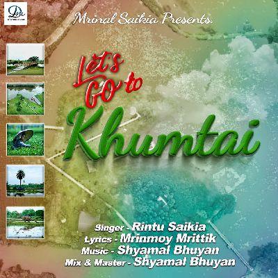 Lets Go To Khumtai, Listen the song Lets Go To Khumtai, Play the song Lets Go To Khumtai, Download the song Lets Go To Khumtai