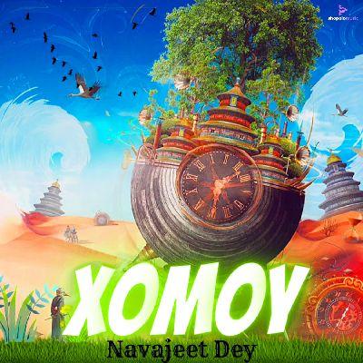 Xomoy, Listen the song Xomoy, Play the song Xomoy, Download the song Xomoy