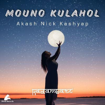 Mouno Kulahol, Listen the song Mouno Kulahol, Play the song Mouno Kulahol, Download the song Mouno Kulahol