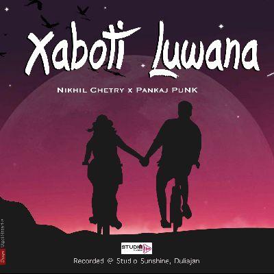 Xaboti Luwana, Listen the song Xaboti Luwana, Play the song Xaboti Luwana, Download the song Xaboti Luwana