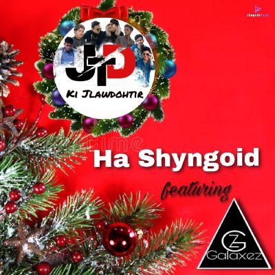 Ha Shyngoid, Listen the song Ha Shyngoid, Play the song Ha Shyngoid, Download the song Ha Shyngoid