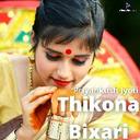 Thikona Bixari