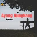 Ayang Dungkang - Single