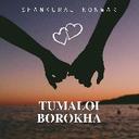 Tumaloi Borokha - Sound Track