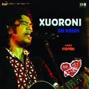 Xuoroni Live Version