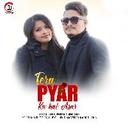 Tera Pyar Ka Asar