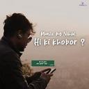 Hi Ki Khobor (A Conversation Song)