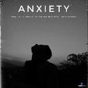 ANXIETY